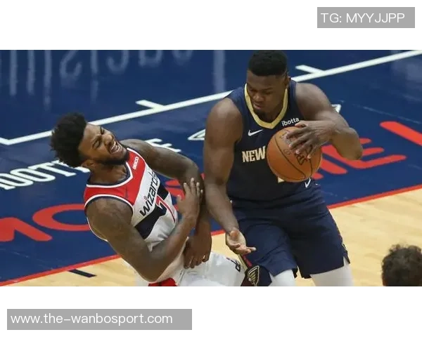 博雷戈透露锡安训练状态良好未来是否参与背靠背待定